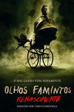 Olhos Famintos: Renascimento (2022)