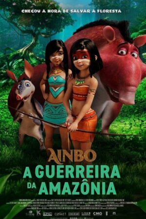 Ainbo: Espírito da Amazônia (2021)