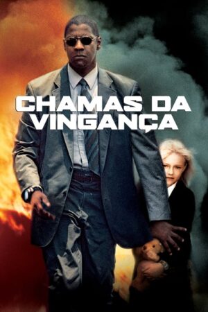 Chamas da Vingança (2004) 