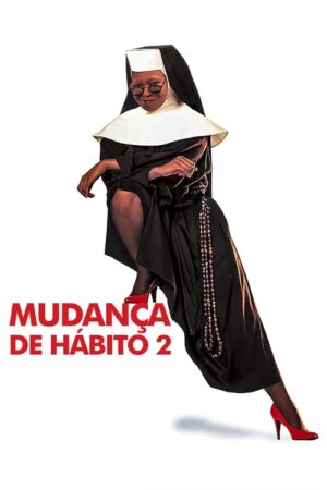 Mudança de Hábito 2: Mais Loucuras no Convento (1993) 