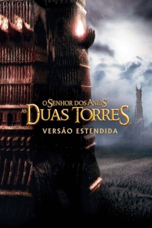 O Senhor dos Anéis: As Duas Torres (2002)