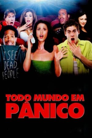 Todo Mundo em Pânico (2000)